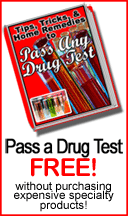 Home remedies to pass a drug test free